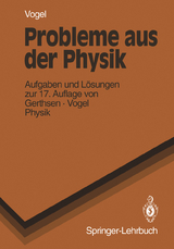 Probleme Aus Der Physik - Vogel, H.