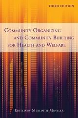 Community Organizing and Community Building for Health and Welfare - Minkler, Meredith