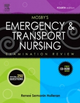 Mosby's Emergency and Transport Nursing Examination Review - Holleran, Renee S.