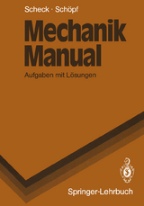 Mechanik Manual - Florian Scheck, Rainer Schöpf