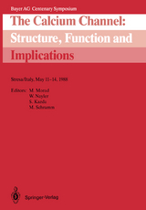 The Calcium Channel: Structure, Function and Implications - 