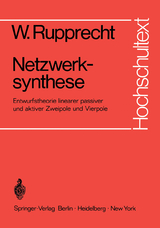 Netzwerksynthese - W. Rupprecht