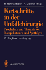 Fortschritte in der Unfallchirurgie - 