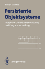 Persistente Objektsysteme - Florian Matthes