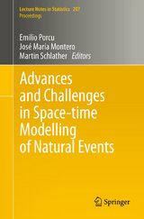 Advances and Challenges in Space-time Modelling of Natural Events - 