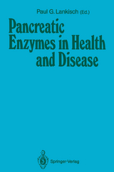 Pancreatic Enzymes in Health and Disease - 