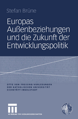 Europas Außenbeziehungen und die Zukunft der Entwicklungspolitik - Stefan Brüne