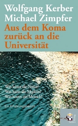 Aus dem Koma zurück an die Universität - Wolfgang Kerber, Michael Zimpfer