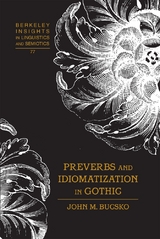 Preverbs and Idiomatization in Gothic - John M. Bucsko