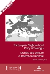 The European Neighbourhood Policy’s Challenges / Les défis de la politique européenne de voisinage - 