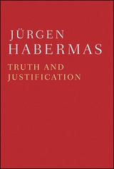 Truth and Justification -  J rgen Habermas