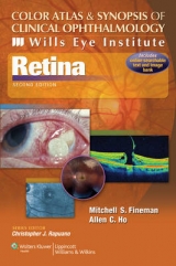 Color Atlas and Synopsis of Clinical Ophthalmology -- Wills Eye Institute -- Retina - Fineman, Mitchell S.; Ho, Allen C.