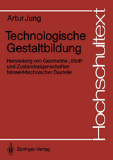 Technologische Gestaltbildung - Artur Jung