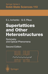 Superlattices and Other Heterostructures - Ivchenko, Eougenious L.; Pikus, Grigory