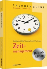 Zeitmanagement - Jörg Knoblauch, Holger Wöltje, Marcus B. Hausner, Martin Kimmich, Siegfried Lachmann