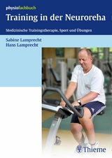 Training in der Neuroreha -  Sabine Lamprecht,  Hans Lamprecht