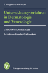 Untersuchungsverfahren in Dermatologie und Venerologie - S. Marghescu, H.H. Wolff