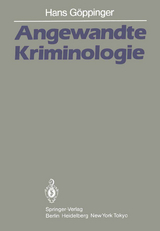 Angewandte Kriminologie - H. Göppinger