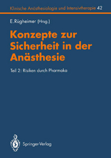 Konzepte zur Sicherheit in der Anästhesie - 