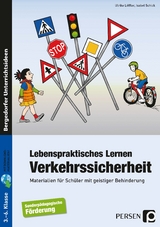 Lebenspraktisches Lernen: Verkehrssicherheit - Ulrike Löffler, Isabel Schick