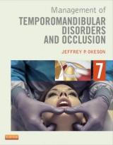 Management of Temporomandibular Disorders and Occlusion - Okeson, Jeffrey P.