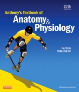 Anthony's Textbook of Anatomy & Physiology - Patton, Kevin T.; Thibodeau, Gary A.