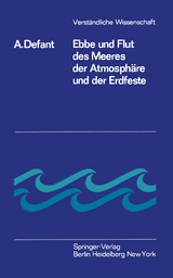 Ebbe und Flut des Meeres der Atmosphäre und der Erdfeste - Albert Defant