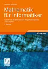 Mathematik für Informatiker - Schubert, Matthias