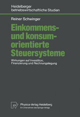 Einkommens- und konsumorientierte Steuersysteme - Reiner Schwinger