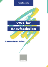 VWL für Berufsschulen - Franz Scheuring