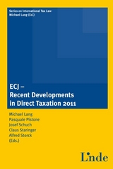 ECJ - Recent Developments in Direct Taxation 2011 - 