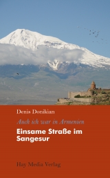 Einsame Straße im Sangesur - Denis Donikian