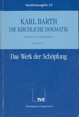 Die Kirchliche Dogmatik. Studienausgabe / Karl Barth: Die Kirchliche Dogmatik. Studienausgabe - Karl Barth