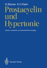 Prostacyclin und Hypertonie - Gerd Bönner, K.H. Rahn