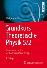 Grundkurs Theoretische Physik 5/2 - Wolfgang Nolting