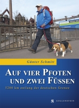 Auf vier Pfoten und zwei Füßen - Günter Schmitt