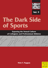 The Dark Side of Sports -  Nick T. Pappas