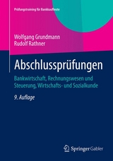 Abschlussprüfungen - Wolfgang Grundmann, Rudolf Rathner