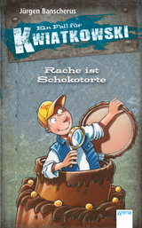 Rache ist Schokotorte - Jürgen Banscherus