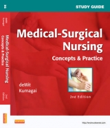 Study Guide for Medical-Surgical Nursing - DeWit, Susan C.