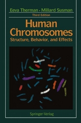 Human Chromosomes: Structure, Behavior, and Effects - Therman, Eeva; Susman, Millard