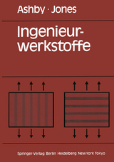 Ingenieurwerkstoffe - Michael F. Ashby, David R.H. Jones