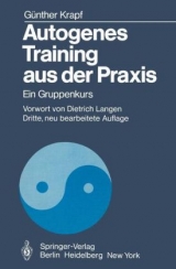 Autogenes Training aus der Praxis - Krapf, Günther; Krapf, G.