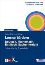 Lernen fördern Deutsch, Mathematik, Englisch, Sachunterricht - Gudrun Schönknecht