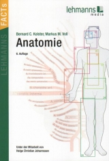 Anatomie - Kolster, Bernhard; Voll, Markus M.; Johannssen, Helge Chr.