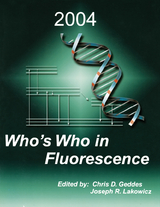 Who’s Who in Fluorescence 2004 - Geddes, Chris D.; Lakowicz, Joseph R.