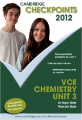 Cambridge Checkpoints VCE Chemistry Unit 3 2012 - Slade, Roger; Slade, Maureen