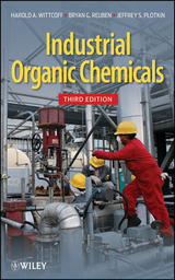 Industrial Organic Chemicals - Wittcoff, Harold A.; Reuben, Bryan G.; Plotkin, Jeffery S.