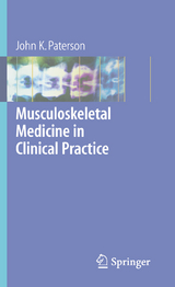 Musculoskeletal Medicine in Clinical Practice - John K. Paterson