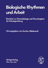 Biologische Rhythmen und Arbeit - 